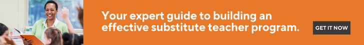 Your guide to building an effective substitute teacher program.