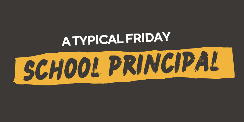 Make Your Day Easy_Typical Friday_Principal